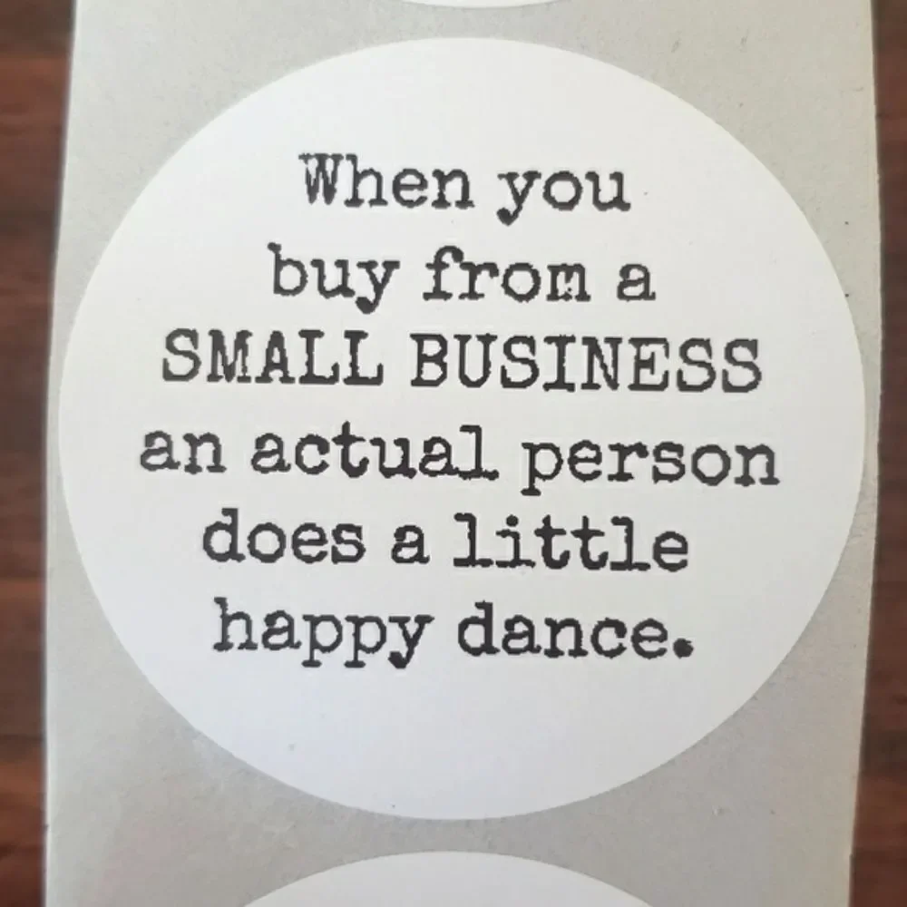 3/$15 50 STICKERS LABELS LARGE ROUND TWO INCH SMALL BUSINESS HAPPY DANCE